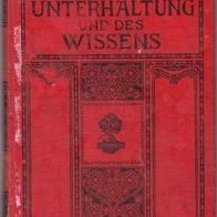Bibliothek der Unterhaltung und des Wissens Elfter Band 1909