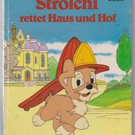 Walt Disney Bilderbuch " Strolchi rettet Haus und Hof "