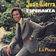 7"TIERRA, Juan · Esperanza (Promo RAR 1974)