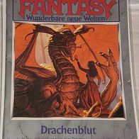 Fantasy (Bastei) Nr. 6 * Drachenblut* ERLIK von TWERNE