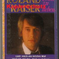 Dich zu lieben / Roland Kaiser
