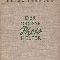 Heinz Temmler: Der grosse Photo Helfer