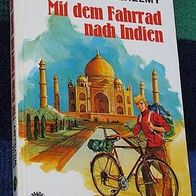 Mit dem Fahrrad nach Indien, von Egon Wilhelmy, 1981