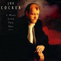 Joe Cocker - I Will Live For You (Remix) - 12" Maxi - Capitol K 060-20 35046 (D) 1989