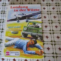 Rolf Ulrici, Landung in der Wüste