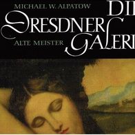 Die Dresdner Galerie - Alte Meister