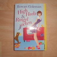 High Heels & Ringelsocken - Rowan Coleman