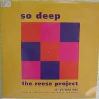 12" The Reese Project (Edition One) - So Deep (NWKT 68/ UK Import)