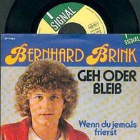 Bernhard BRINK 7”Single GEH ODER BLEIB