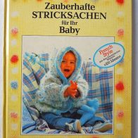 Zauberhafte Stricksachen für Ihr Baby (gebunden)