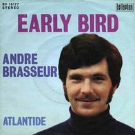 7"BRASSEUR, Andre · Early Bird (RAR 1970)