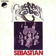 7"COCKNEY REBEL · Sebastian (RAR 1973)