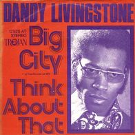 7"LIVINGSTONE, Dandy · Big City (RAR 1973)
