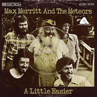 7"Max Merritt And The Meteors · A Little Easier (RAR 1975)