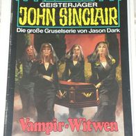 John Sinclair (Bastei) Nr. 327 * Vampir-Witwen* 1. AUFLAGe