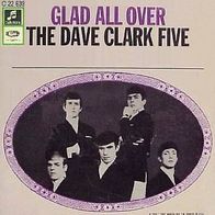 Dave Clark Five - Glad All Over / I Know You - 7" - Columbia C 22 639 (D) 1963