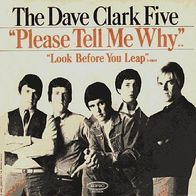 Dave Clark Five - Look Before You Leap - 7" - Columbia C 23 204 (D) 1966