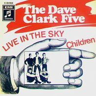 Dave Clark Five - Live In The Sky / Children - 7" - Columbia C 23 953 (D) 1968