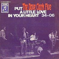Dave Clark Five - Put A Little Love In Your Heart -7" - Columbia 1C 006-90695 (D)1969
