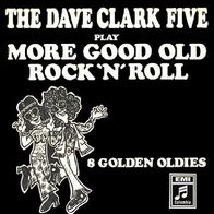 Dave Clark Five - Play More Good Old Rock ´N´ Roll -7"- Columbia 1C 006-91990 (D)1969