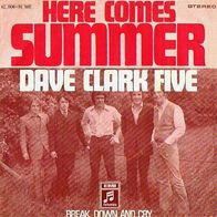 Dave Clark Five - Here Comes Summer - 7" - Columbia 1C 006-91619 (D) 1971