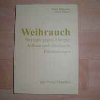 Weihrauch - Walter Rathgeber