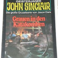 John Sinclair (Bastei) Nr. 334 * Grauen in den Katakomben* 1. AUFLAGe
