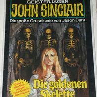 John Sinclair (Bastei) Nr. 335 * Die goldenen Skelette* 1. AUFLAGe