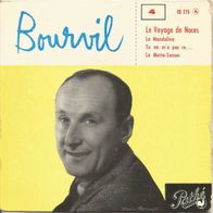 Bourvil - 4: Le voyage de noces 45 EP 7" Pathe France 1957