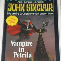 John Sinclair (Bastei) Nr. 342 * Vampire in Petrila* 1. AUFLAGe