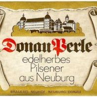 ALT ! Bieretikett DONAU PERLE Brauerei Neuhof † 2001 Neuburg an der Donau