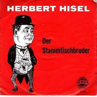 Sammler: Herbert Hisel ?Der Stammtischbruder?
