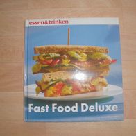 Essen & Trinken Fast Food Deluxe