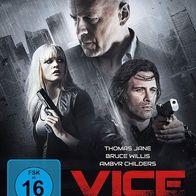 Vice (mit Bruce Willis, Th. Jane)