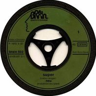 7"NEU · Super (RAR 1972)