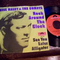 Bill Haley & the Comets - 7" Rock around the clock - Polydor ´72 - rar !