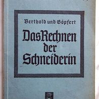 Buch: Das Rechnen der Schneiderin und Buchführungsübungen (TB)