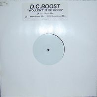 12" D.C. BOOST - Wouldn´t It Be Good (Virgin/ VGMAXI 1)