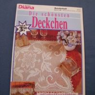 Diana Die schönsten Deckchen Gardinen & Kissen in Filethäkelei. Mit vielen edlen Häke