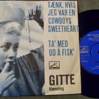 Gitte Haenning- 7" Taenk, hvis jeg var en cowboys sweetheart - rare ´58 DK HMV - 1a !