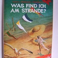 Was finde ich am Strande? - KOSMOS Naturführer - Ferien-Ausgabe