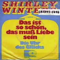 7"WINTERS, Shirley · Das ist so schön, daß muß Liebe sein (RAR 1969)