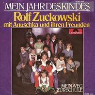 7"ZUCKOWSKI, Rolf · Mein Jahr des Kindes (RAR 1980)