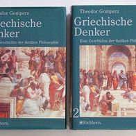 Theodor Gomperz - Griechische Denker. Eine Geschichte der Antiken Philosophie.