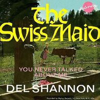 Del Shannon - The Swiss Maid - 7" - Heliodor 453 130 (D) 1962