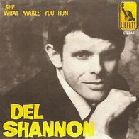 Del Shannon - She / What Makes You Run - 7" - Liberty 23 437 (D) 1967