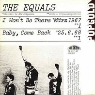 7"EQUALS · I Won´t Be There (1967/1979)