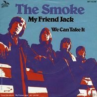 7"SMOKE · My Friend Jack (1966/1981)