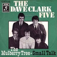 7"DAVE CLARK FIVE · The Mulberry Tree (RAR 1970)