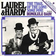 7"LAUREL&HARDY · The Trail Of The Lonesome Pine (RAR 1975)